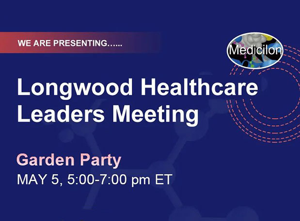 不朽情缘mg官网邀您相聚Longwood Healthcare Leaders Meeting